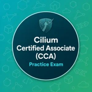 Cilium Certified Associate (CCA) Practise Exam