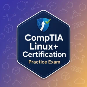 CompTIA Linux+ Certification Practise Exam