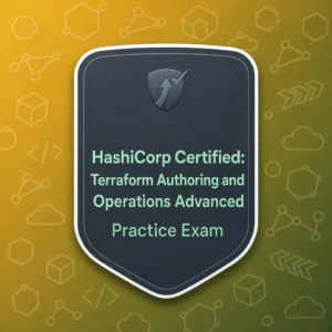 HashiCorp Certified: Terraform Authoring and Operations Advanced Practise Exam